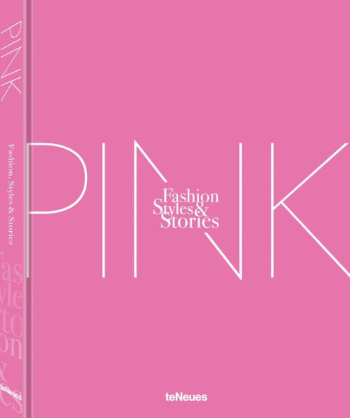 The Pink Book: Fashion, Styles & Stories