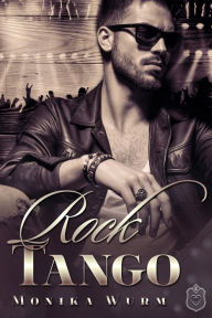 Title: Rock Tango, Author: Monika Wurm