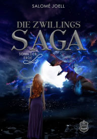 Title: Zwillingssaga 2: Sohn der Erde, Author: Salomé Joell