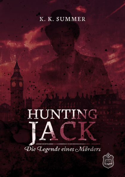 Hunting Jack: Die Legende eines Mörders