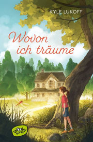 Title: Wovon ich träume, Author: Kyle Lukoff