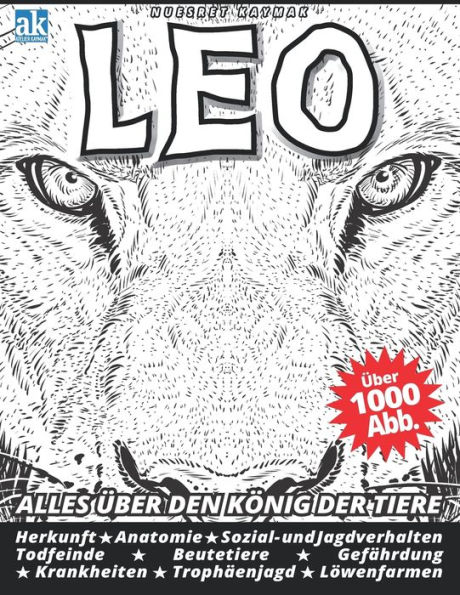 Leo: Alles ï¿½ber den Kï¿½nig der Tiere