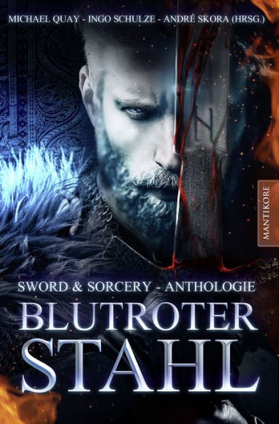 Blutroter Stahl: Sword & Sorcery Anthologie