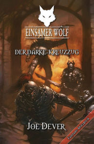 Title: Einsamer Wolf 15 - Der Darke Kreuzzug, Author: Joe Dever