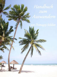 Title: Handbuch zum Auswandern, Author: Domagoj Soldan