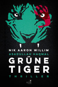 Title: Grüne Tiger, Author: Nik Aaron Willim