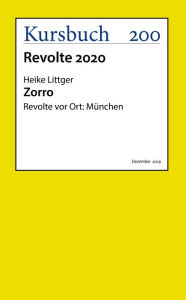 Title: Zorro: Revolte vor Ort: München, Author: Heike Littger