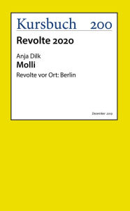 Title: Molli: Revolte vor Ort: Berlin, Author: Anja Dilk