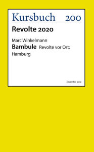 Title: Bambule: Revolte vor Ort: Hamburg, Author: Marc Winkelmann