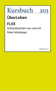 Title: FLXX 5 Schlussleuchten von und mit Peter Felixberger, Author: Peter Felixberger