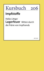 Title: Lagerfeuer: Mitten durch die Prärie von Impftrends, Author: Heike Littger