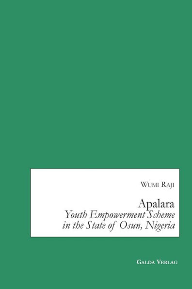 Apalara: Youth Empowerment Scheme in the State of Osun, Nigeria