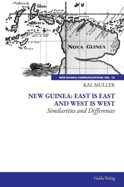 New Guinea: East is East and West is West:Similarities and Differences