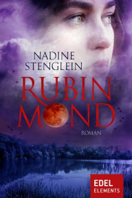 Title: Rubinmond: Roman, Author: Nadine Stenglein