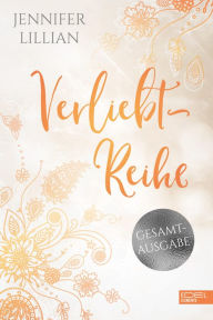 Title: Verliebt-Reihe Gesamtausgabe, Author: Jennifer Lillian