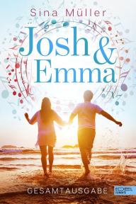 Title: Josh & Emma Gesamtausgabe, Author: Sina Müller