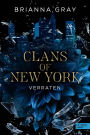 Clans of New York (Band 1): Verraten