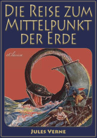 Title: Reise zum Mittelpunkt der Erde, Author: Jules Verne