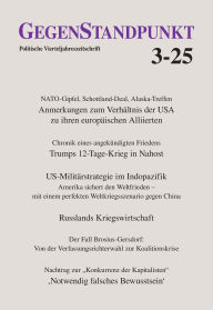 Title: GegenStandpunkt 3-25: Politische Vierteljahreszeitschrift, Author: Gegenstanpunkt Verlag