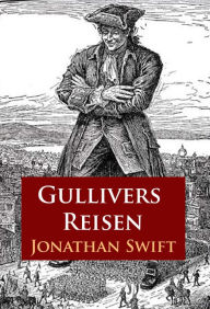 Title: Gullivers Reisen: Vollständige Ausgabe, Author: Jonathan Swift