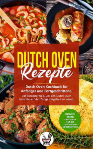 Title: Dutch Oven Rezepte, Author: Chili Oven