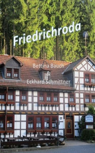 Title: Friedrichroda, Author: Bettina Bauch