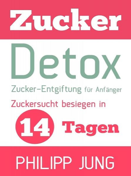 Zucker-Detox