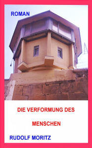 Title: Die Verformung des gefangenen Menschen, Author: Rudolf Ameise