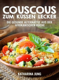 Title: Couscous, Author: Katharina Jung