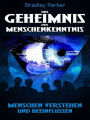 Das Geheimnis der Menschenkenntnis