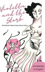 Title: Violetta and the Stork: English Edition, Author: Mechthild Rex-Najuch