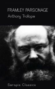 Title: Framley Parsonage, Author: Anthony Trollope