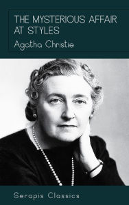 Title: The Mysterious Affair at Styles, Author: Agatha Christie