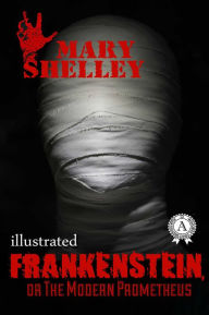 Title: Frankenstein, or the Modern Prometheus, Author: Mary Shelley