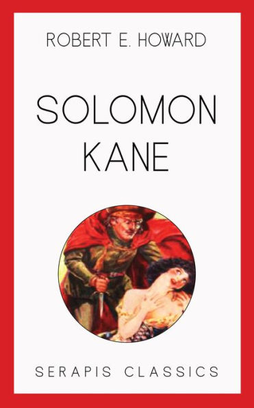 Solomon Kane (Serapis Classics)