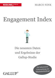 Title: Engagement Index: Die neuesten Daten und Erkenntnisse der Gallup-Studie, Author: Marco Nink