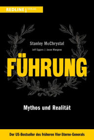 Title: Führung: Mythos und Realität, Author: Stanley McChrystal