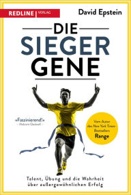 Title: Die Siegergene: Talent, Übung und die Wahrheit über außergewöhnlichen Erfolg, Author: David Epstein