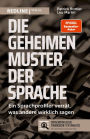 Die geheimen Muster der Sprache: Ein Sprachprofiler verrät, was andere wirklich sagen