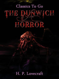 Title: The Dunwich Horror, Author: H. P. Lovecraft