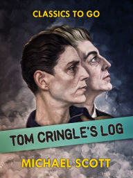 Title: Tom Cringle's Log, Author: Michael Scott