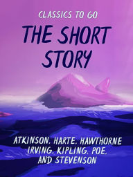 Title: The Short Story, Author: W. Patterson Atkinson