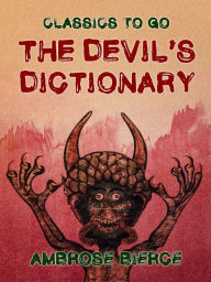 Title: The Devil's Dictionary, Author: Ambrose Bierce