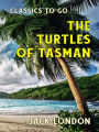 The Turtles of Tasman