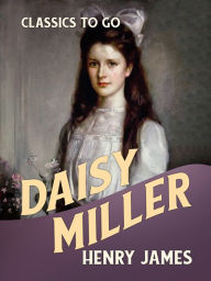 Title: Daisy Miller, Author: Henry James