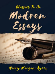 Title: Modern Essays, Author: Harry Morgan Ayres