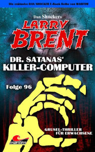 Title: Dan Shocker's LARRY BRENT 96: Dr. Satanas' Killer-Computer, Author: Dan Shocker