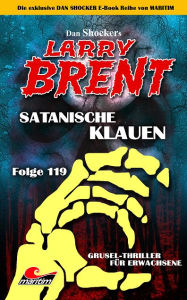 Title: Dan Shocker's LARRY BRENT 119: Satanische Klauen, Author: Dan Shocker