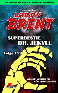 Title: Dan Shocker's LARRY BRENT 129: Superbestie Dr. Jeckyll, Author: Dan Shocker