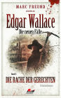 Edgar Wallace - die neuen Fälle 4: Scotland Yard jagt die drei Gerechten